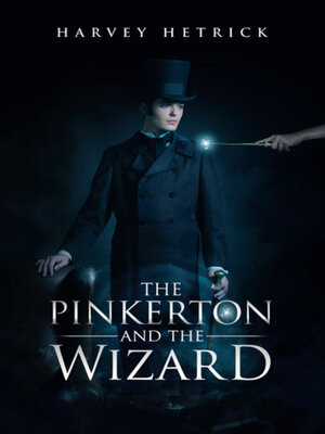 cover image of The Pinkerton and the Wizard